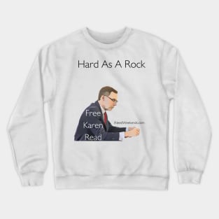 Hard as a Rock Crewneck Sweatshirt